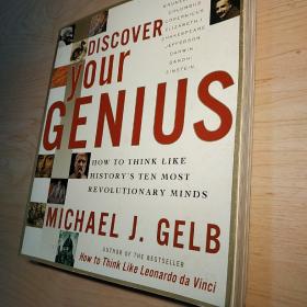 Discover Your Genius: How to Think Like History's Ten Most Revolutionary Minds