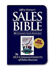 Jeffrey Gitomer's Sales Bibles : The Ultimate Sales Resource 销售圣经 市场研究 经济管理