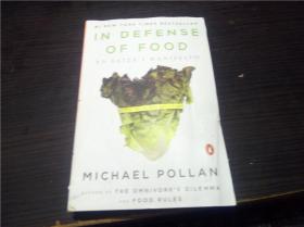 IN DEFENSE OF FOOD 2008年 大32开平装 原版英法德意等外文书 图片实拍