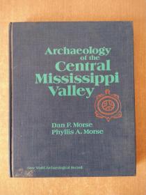Archaeology of the Central Mississippi Valley 密西西比河谷中部考古学