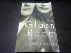 THE GLASS ROOM 2009年 大32开平装 原版英法德意等外文书 图片实拍