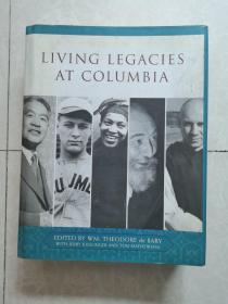 英文原版：LIVING  LEGACIES  AT  COLUMBIA