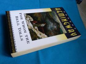 For Whom the Bell Tolls (by Ernest Hemingway) 诺贝尔文学奖得主 海明威 名著《战地钟声》/《丧钟为谁而鸣》英文原版
