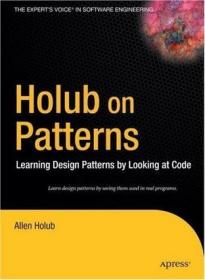 Holub on Patterns：Learning Design Patterns by Looking at Code