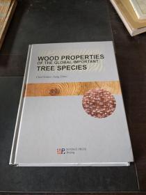 WOOD PROPERTIES OF THE GLOBAL IMPORTANT TREE SPECIES全球重要树种的木材特性