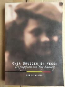 Over Bruggen en Wegen:De jeugdjaren van Ting Lamarcy  荷兰语原版 16开 奇幻插图本
