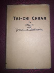 英文原版：《太极拳》（Tai-Chi Chuan: Its Effects and Practical Applications）陈炎林著作，1947年出版，精装