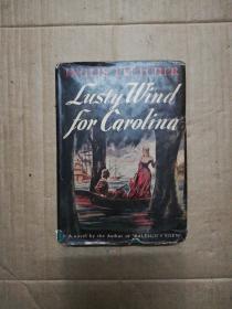 民国外文版:Lusty Wind for Carolina (毛边本)精装本