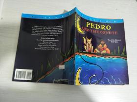PEDRO AND THE COYOTE【实物拍图，内页干净】