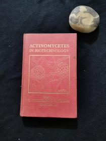 ACTINOMYCETES IN BIOTECHNOLOGY（生物技术中的放线菌）