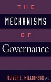 The Mechannism of Governance（治理机制，诺奖得主威廉姆森大作）