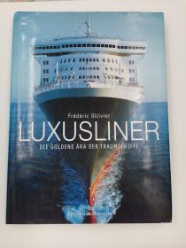 Luxusliner: Die goldene Ära der Traumschiffe (German)德文