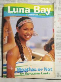 (Luna Bay a Roxy Girl series) WEATHER OR NOT