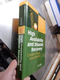 High Availability and Disaster Recovery: Concepts, Design, Implementation（英文原版小16开精装）