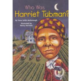 Who Was Harriet Tubman?漫画名人传记：哈丽特﹒塔布曼