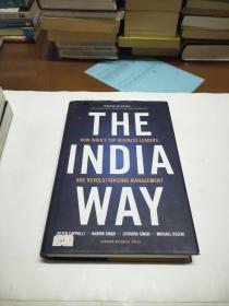 The India Way:how indias top business leaders are revolutionizing management