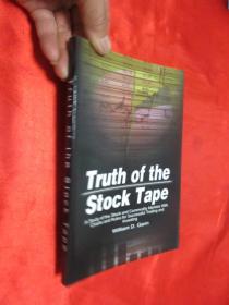 Truth of the Stock Tape: A Study of the St...     （小16开 ） 【详见图】