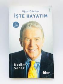 Ugur Dundar: Iste Hayatim 土耳其文原版《加尔·邓达尔：这是我的生活》