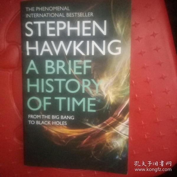 A Brief History Of Time: From Big Bang To Black Holes 时间简史：从大爆炸到黑洞 英文原版