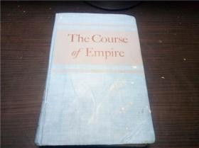 The Course of Empire 毛边本 1952年 大32开硬精装 原版英法德意等外文书 图片实拍