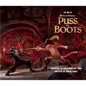 The Art of Puss in Boots (Art Of... (Insight Editions))