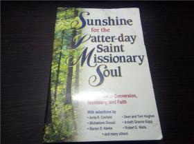 Sunshine for the Latter-day Saint Missionary Soul 2000年 小16开平装 原版英法德意等外文书 图片实拍