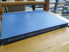 英文原版：ATLAS OF AMERICAN MILITARY HISTORY