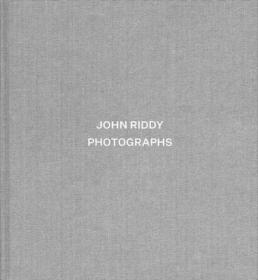 原版 John Riddy: Photographs 约翰·里迪 照片