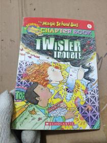The Magic School Bus Chapter Book #05: Twister Trouble  神奇校车章节书系列#05：有麻烦了