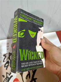 正版实拍；Wicked：The Life and Times of the Wicked Witch of the West