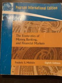 Pearson International Edition The Economics of Money ，Banking，and Financial Markets