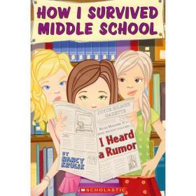 HOW I SURVIVED MIDDLE SCHOOL   3：I HEARD A RUMOR我听到了传闻