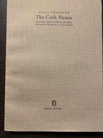 （英文原版）The Cash Nexus： Money and Power in the Modern W