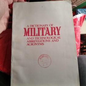 ]A Dictionary of Military and Technological Abbreviations and Scronyms 军事和技术缩略语词典 平装馆藏