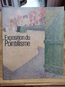 点描の画家たち　Exposition du Pointillisme   新印象画派博览会