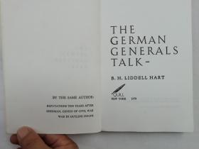 THE GERMAN GENERALS TALK；B.H.Liddell Hart；Startling revelations from Hitler's high command；大32开；qt；