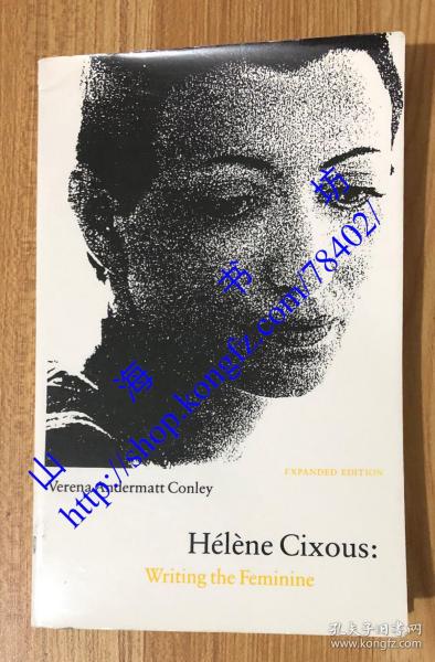 Hélène Cixous: Writing the Feminine (Expanded Edition) 9780803263451