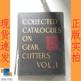 英文书     collected    catalogues  on   gear   cutters   Vol  1 齿轮刀具目录集第1卷