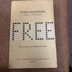 Free:The Future of a Radical Price