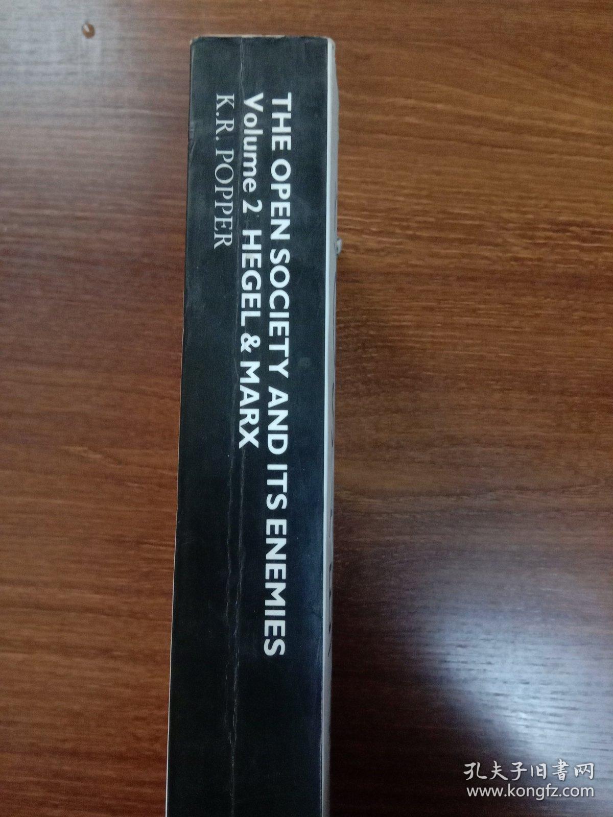 The Open Society and Its Enemies, Volume II：Volume 2: The High Tide of Prophecy: Hegel, Marx and the Aftermath