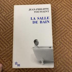 La Salle de bain：Suivi de Le jour où j'ai rencontré Jérôme Lindon