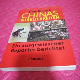 chinas  wirklicheiten:ein ausgewiesener reporter berichtet