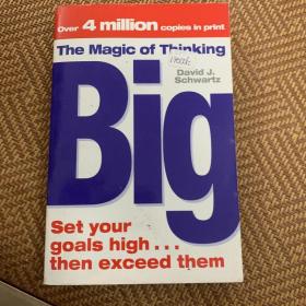 The Magic of Thinking Big