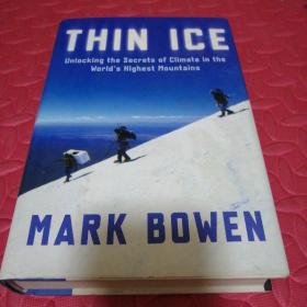 作者签赠 thin ice unlocking the secrets of climate in the worlds highest mountain