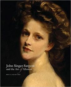 John Singer Sargent  约翰·辛格尓·萨金特与艺术的幻觉 英文原版
