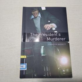 Oxford Bookworms Library Third Edition Stage 1: The President's Murderer