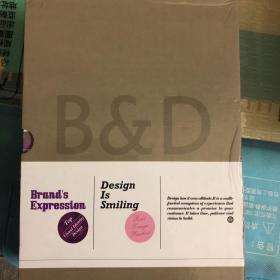 B&D:：Brand's Expression / Design is Smiling （品牌的表达/设计师微笑）