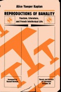 Reproductions of Banality: Fascism, Literature, and French Intellectual Life