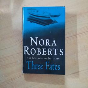 Three Fates（三种命运，诺拉·罗伯茨，英文原版，精装本）