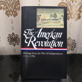 The American Revolution: Writings from the War of Independence 1775–1783 Library of America 美国文库 英文原版 美国作家最权威版本 当今装帧典范 布面封皮琐线装订 丝带标记 圣经无酸纸薄而不透保存几个世纪不泛黄